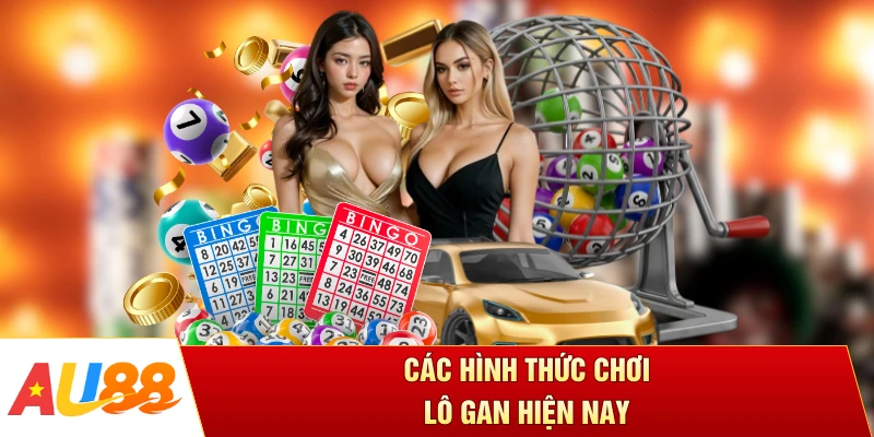 Các hình thức chơi lô gan hiện nay