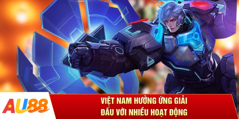 Việt Nam hưởng ứng giải đấu với nhiều hoạt động